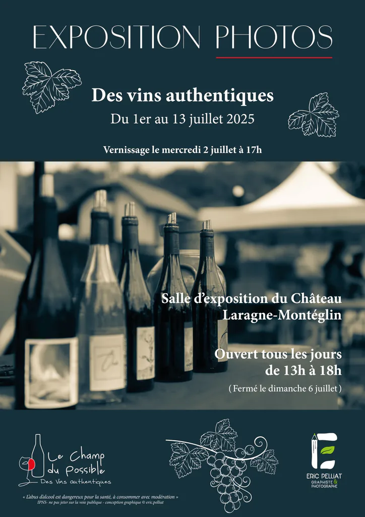 Affiche de l’exposition photos « Des vins authentiques » au château de Laragne-Montéglin, bouteilles de vin